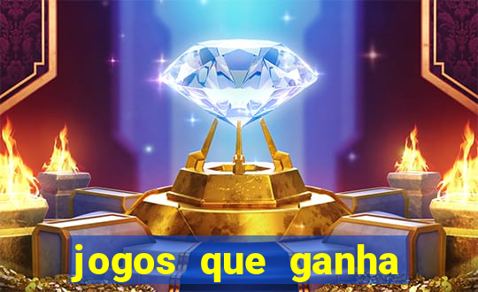 jogos que ganha dinheiro gratis